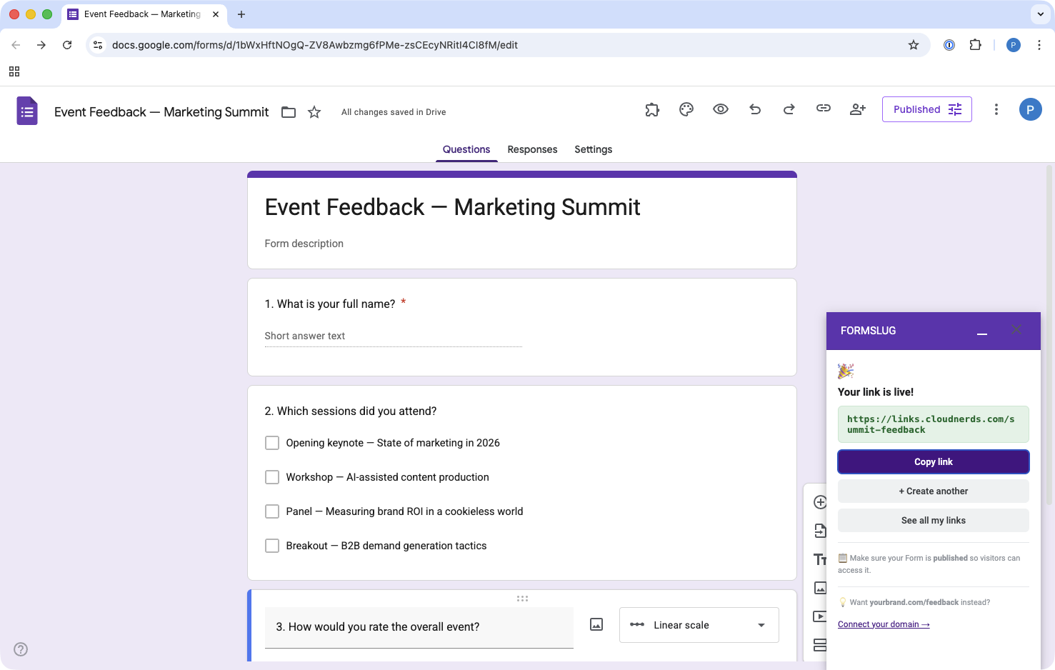 FormSlug sidebar open inside the Google Forms editor. The sidebar shows a 'Create a link' panel with the link name 'summit-feedback', a destination Google Form URL, and a preview of the resulting branded link links.cloudnerds.com/summit-feedback.